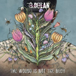 Виниловая пластинка B Dolan - The Wound Is Not The Body