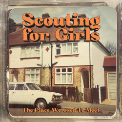 Виниловая пластинка Scouting For Girls - The Place We Used to Meet