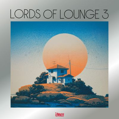 Виниловая пластинка Lords Of Lounge - Lords Of Lounge Iii