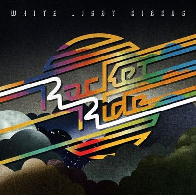 Виниловая пластинка White Light Circus - Rocket Ride
