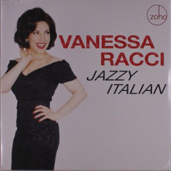 Виниловая пластинка Vanessa Racci - Jazzy Italian