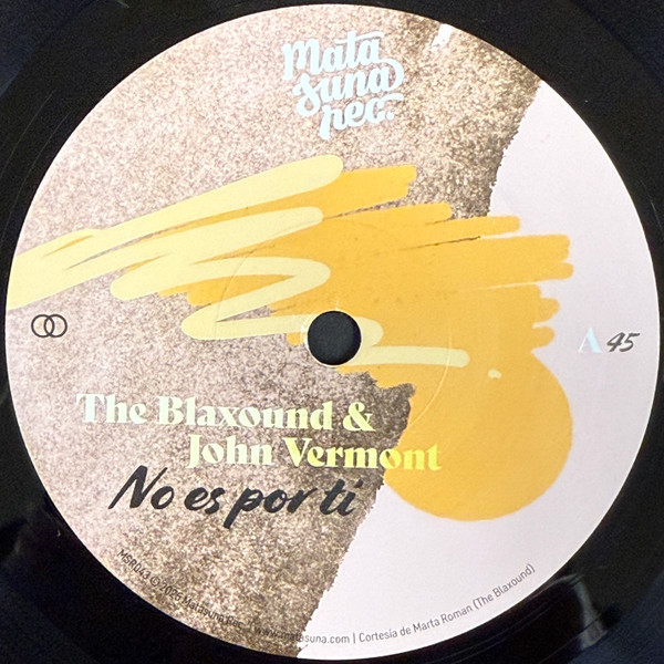 Виниловая пластинка The Blaxound & John Vermont - No Es Por Ti | Qué Más Te Da?