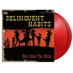 Виниловая пластинка Delinquent Habits - Here Come The Horns (2LP Coloured)