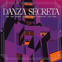 Виниловая пластинка Various Artists - Danza Secreta: Lost And Hidden Grooves From Argentina (1970-1980)
