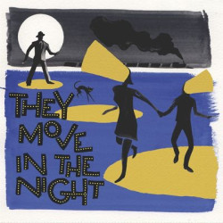 Виниловая пластинка Various Artists - They Move In The Night