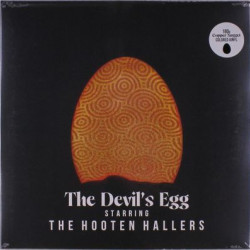 Виниловая пластинка The Hooten Hallers - The Devil's Egg
