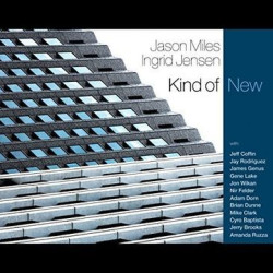 Виниловая пластинка Jason Miles &amp; Ingrid Jensen - Kind Of New