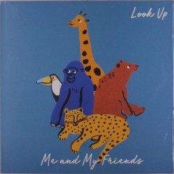Виниловая пластинка Me And My Friends - Look Up