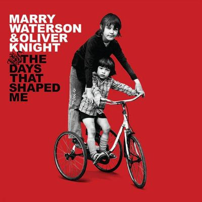 Виниловая пластинка Marry Waterson & Oliver Knight - The Days That Shaped Me (10th Anniversary Edition)