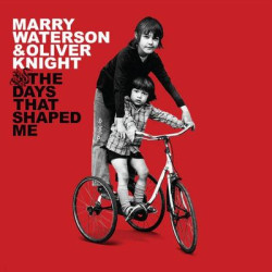 Виниловая пластинка Marry Waterson &amp; Oliver Knight - The Days That Shaped Me (10th Anniversary Edition)