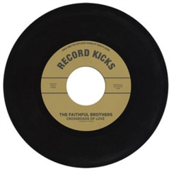 Виниловая пластинка The Faithful Brothers - Crossroads Of Love / One More Time