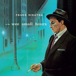 Виниловая пластинка Frank Sinatra - In The Wee Small Hours (2026, лимитированное издание, ремастер, WaxTime)