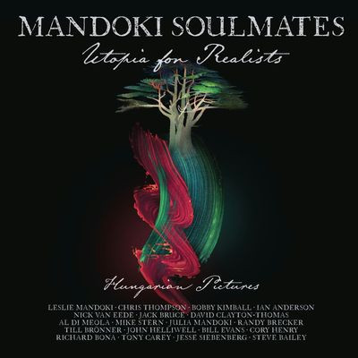 Виниловая пластинка Mandoki Soulmates - Utopia For Realists: Hungarian Pictures