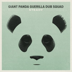 Виниловая пластинка Giant Panda Guerilla Dub Squad - Steady