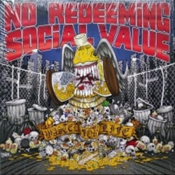 Виниловая пластинка No Redeeming Social Value - Wasted For Life Picture Disc