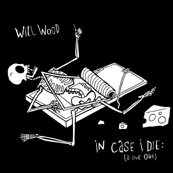 Виниловая пластинка Will Wood - In Case I Die (A Live One) [Triple Lp Black With White Splatter Indie Exclusive]