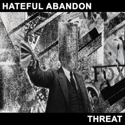 Виниловая пластинка Hateful Abandon - Threat
