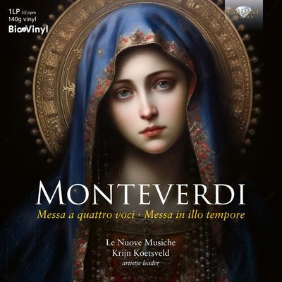 Виниловая пластинка Le Nuove Musiche|Krijn Koetsveld - Monteverdi: Messa a quatro voci, Messa in illo tempore (BIOVINYL)