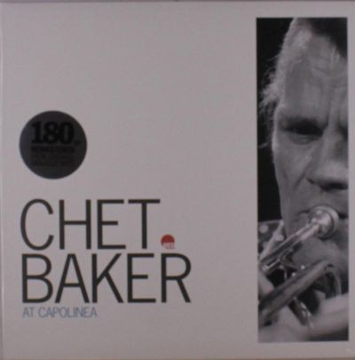 Виниловая пластинка Chet Baker - At Capolinea