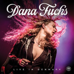 Виниловая пластинка Dana Fuchs - Live In Denmark