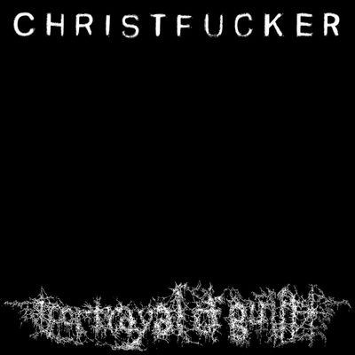 Виниловая пластинка Portrayal Of Guilt - Christfucker
