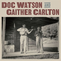 Виниловая пластинка Doc Watson And Gaither Carlton - Doc Watson And Gaither Carlton