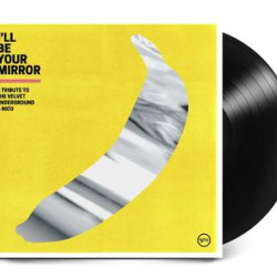 Виниловая пластинка Various - I'll Be Your Mirror (2LP)