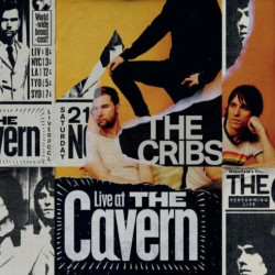Виниловая пластинка The Cribs - Live At The Cavern