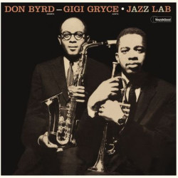 Виниловая пластинка Donald Byrd &amp; Gigi Gryce - Jazz Lab (Limited Edition)