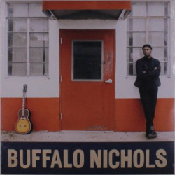 Виниловая пластинка Buffalo Nichols - Buffalo Nichols