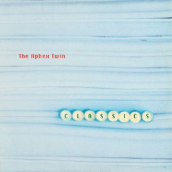 Виниловая пластинка Aphex Twin - Classics