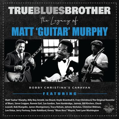 Виниловая пластинка Various Artists - True Blues Brother: The Legacy Of Matt 'Guitar' Murphy