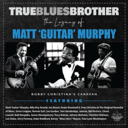 Виниловая пластинка Various Artists - True Blues Brother: The Legacy Of Matt 'Guitar' Murphy