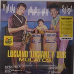 Виниловая пластинка Luciano Luciani Y Sus Mulatos - Mulata Vamos A La Salsa