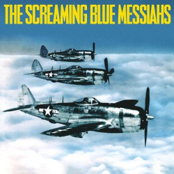 Виниловая пластинка Screaming Blue Messiahs - Good &amp; Gone