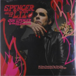 Виниловая пластинка Jon Spencer &amp; The Hitmakers - Spencer Gets It Lit