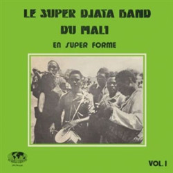 Виниловая пластинка Super Djata Band - En Super Forme Vol. 1