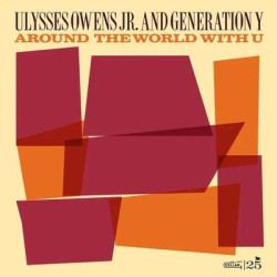 Виниловая пластинка Ulysses Owens Jr. &amp; Generation Y - Around The World With You