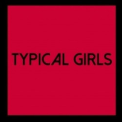 Виниловая пластинка Various Artists - Typical Girls Volume 6