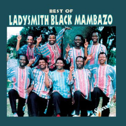 Виниловая пластинка Ladysmith Black Mambazo - Best of Ladysmith Black Mambazo