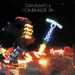 Виниловая пластинка Dan Baird &amp; Homemade Sin - Screamer