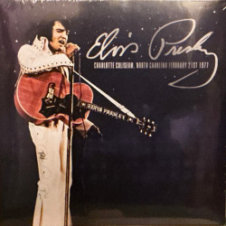 Виниловая пластинка Elvis Presley - Charlotte Coliseum, North Carolina February 21st 1977
