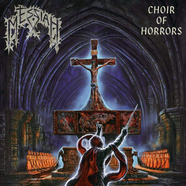 Виниловая пластинка Messiah - Choir Of Horrors (35Th Anniversary)