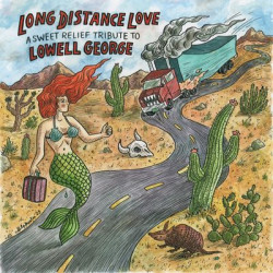 Виниловая пластинка Various Artists - Long Distance Love - A Sweet Relief Tribute To Lowell George