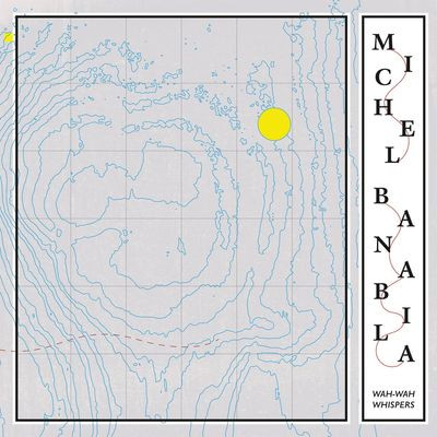Виниловая пластинка Michel Banabila - Wah-Wah Whispers