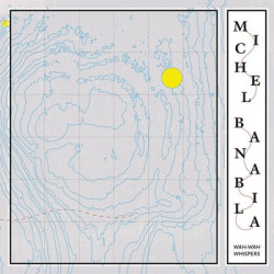 Виниловая пластинка Michel Banabila - Wah-Wah Whispers