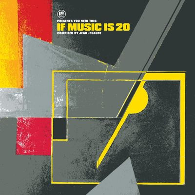 Виниловая пластинка Various Artists - If Music Presents: You Need This: If Music Is 20 Compiled By Jean-Claude
