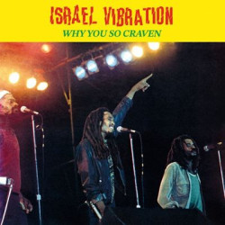 Виниловая пластинка Israel Vibration - Why You So Craven