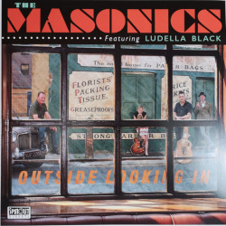 Виниловая пластинка The Masonics - Outside Looking In