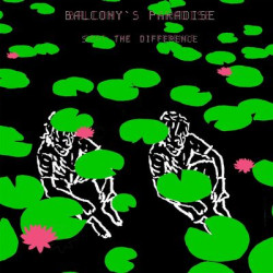Виниловая пластинка Balcony'S Paradise - Spot The Difference